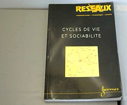 Réseaux, n° 115. Cycles de vie et sociabilité
