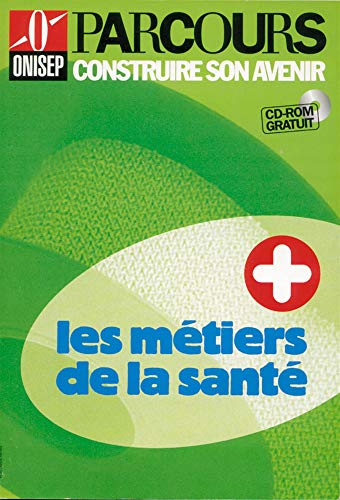 Les métiers de la santé