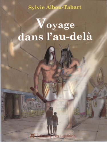 Voyage dans l'au-delà : Sénosiris