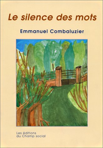 Le silence des mots