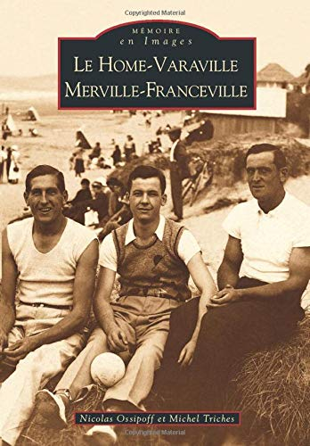 Le Home-Varaville, Merville-Franceville