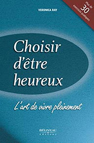Choisir d'être heureux