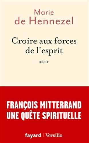 Croire aux forces de l'esprit : récit