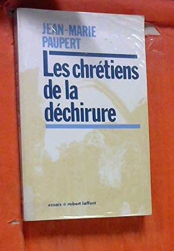 Les Chrétiens de la déchirure