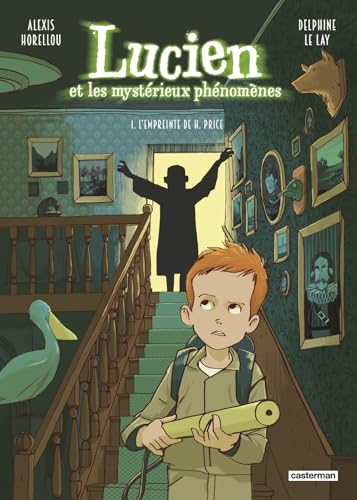 Lucien et les mystérieux phénomènes. Vol. 1. L'empreinte de H. Price