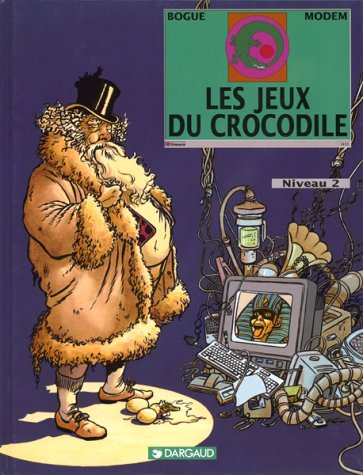 Les jeux du crocodile. Vol. 2. Niveau 2