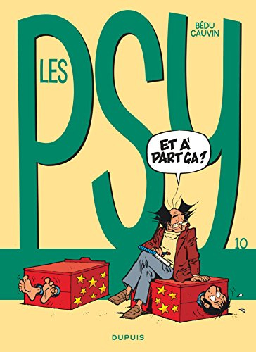 Les psy. Vol. 10. Et à part ça ?