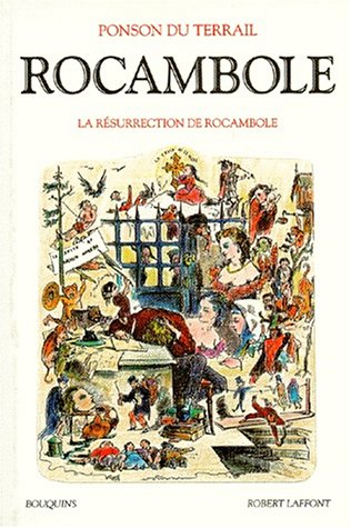 Rocambole. Vol. 2. La résurrection de Rocambole