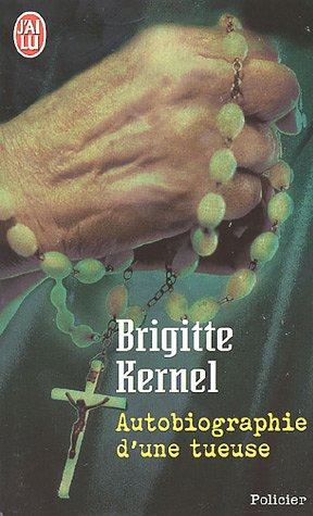 Autobiographie d'une tueuse