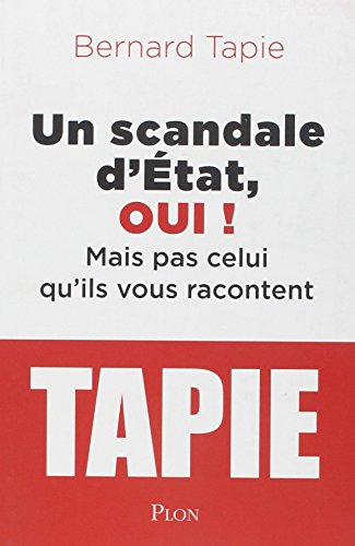Un scandale d'Etat, oui ! : mais pas celui qu'ils vous racontent