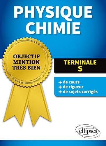 Physique chimie : terminale S : enseignements spécifique et de spécialité