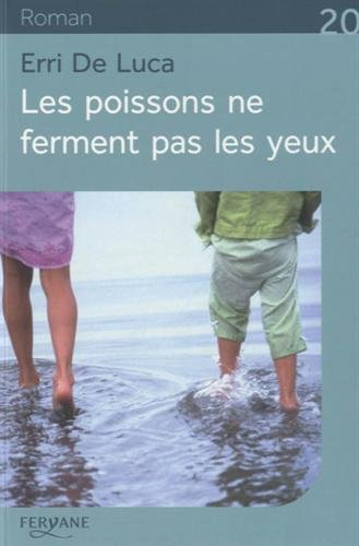 Les poissons ne ferment pas les yeux
