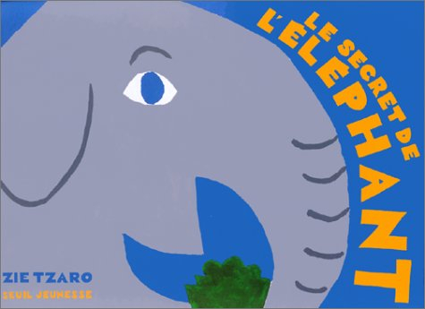 Le secret de l'éléphant