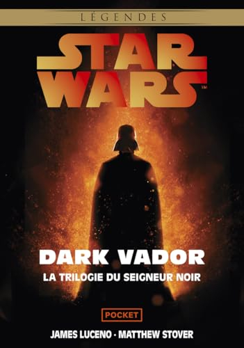Dark Vador : la trilogie du seigneur noir