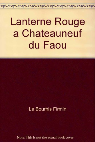 Lanterne rouge à Châteauneuf-du-Faou