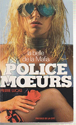 police des moeurs : la belle de la mafia