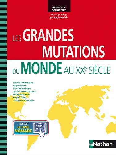 Les grandes mutations du monde aux XXe siècle
