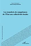 Les transferts de compétences de l'Etat aux collectivités locales : actes des journées de l'Associat