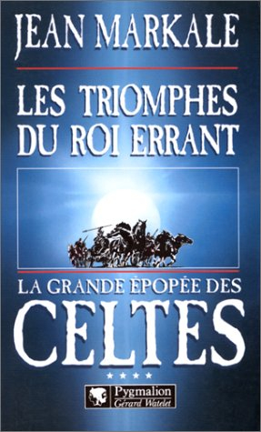 Les triomphes du roi errant