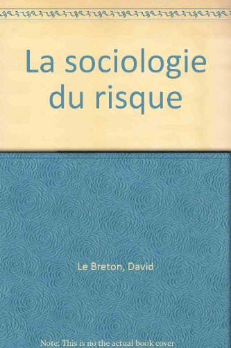 La sociologie du risque