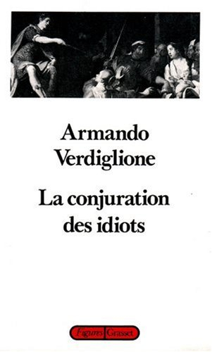 La conjuration des idiots