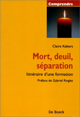 Mort, deuil, séparation : itinéraire d'une formation