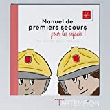 Manuel de premiers secours pour les enfants !