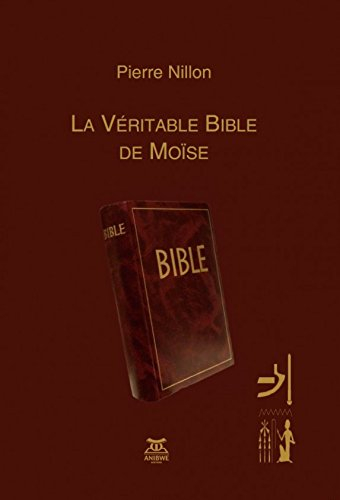 La véritable Bible de Moïse