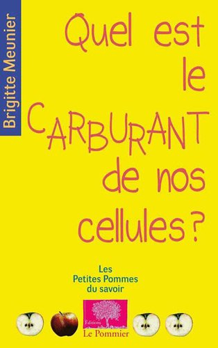 Quel est le carburant de nos cellules ?
