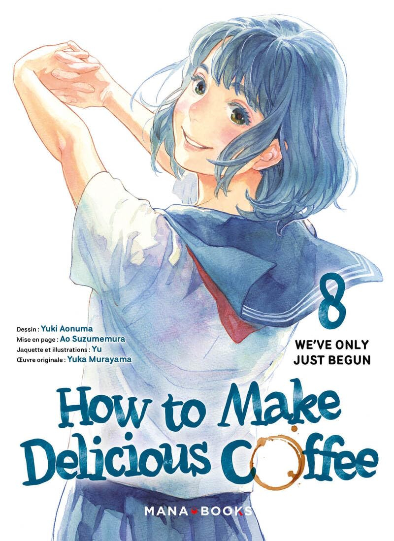 How to make delicious coffee. Vol. 8. We've only just begun