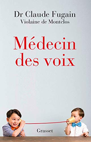Médecin des voix