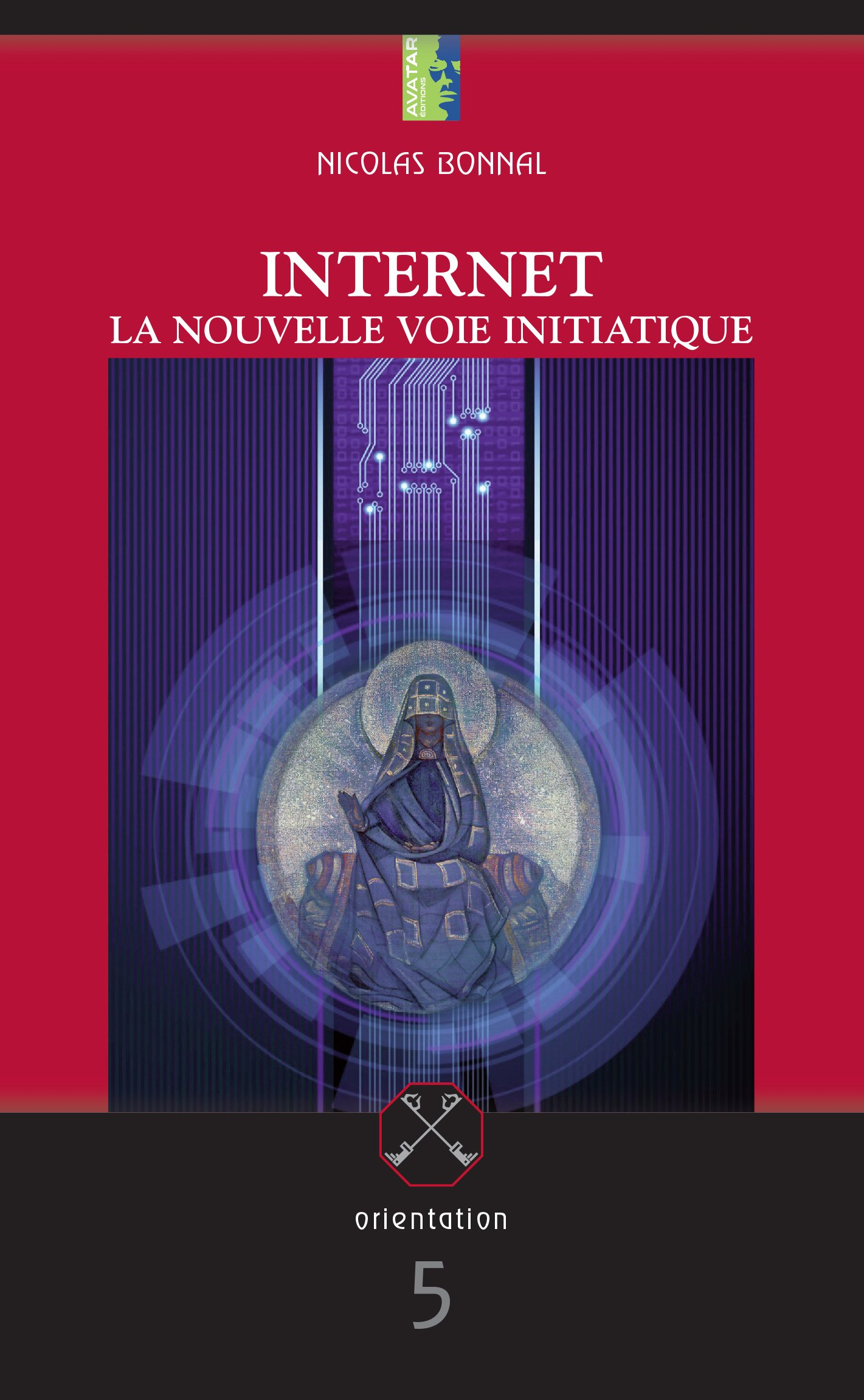 Internet: La nouvelle voie initiatique