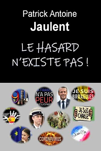 LE HASARD N'EXISTE PAS !