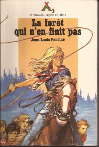 Les chroniques du pays perdu. Vol. 3. La forêt qui n'en finit pas