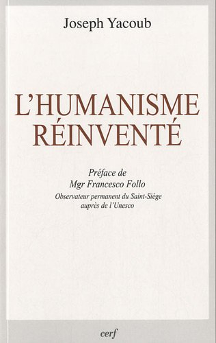 L'humanisme réinventé