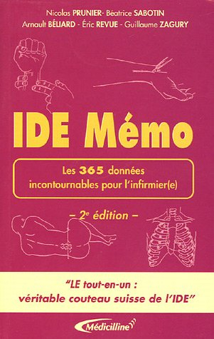 IDE mémo : les 365 données incontournables pour l'infirmier(e)