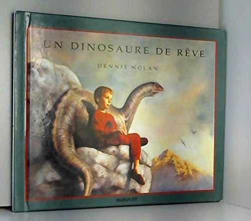 Un Dinosaure de rêve