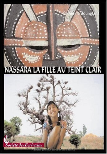 NASSARA, LA FILLE AU TEINT CLAIR