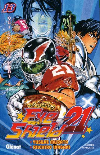 Eye shield 21. Vol. 13. Qui est le urai