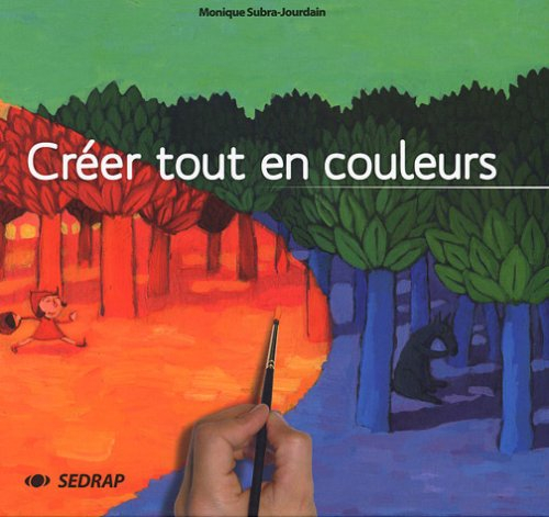 Créer tout en couleurs