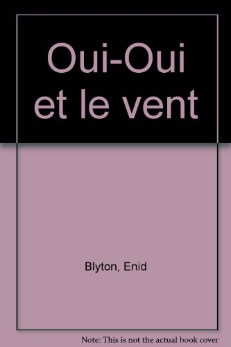 Oui-Oui et le vent