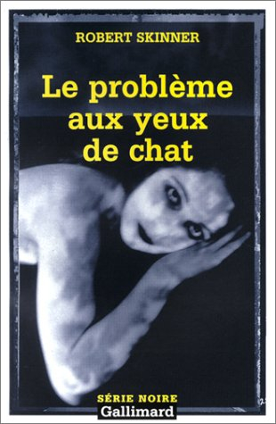 Le problème aux yeux de chat