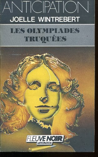 Les Olympiades truquées