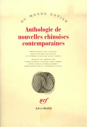 Anthologie de nouvelles chinoises contemporaines