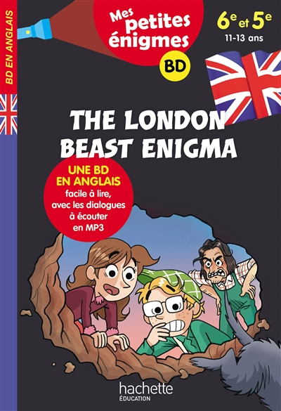 The London beast enigma : 6e et 5e, 11-13 ans