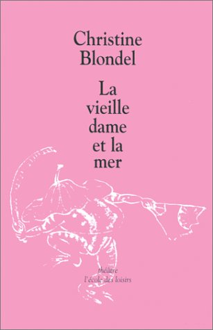 La vieille dame et la mer