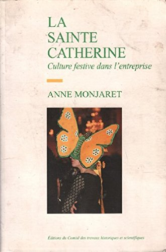 La Sainte-Catherine, culture festive dans l'entreprise