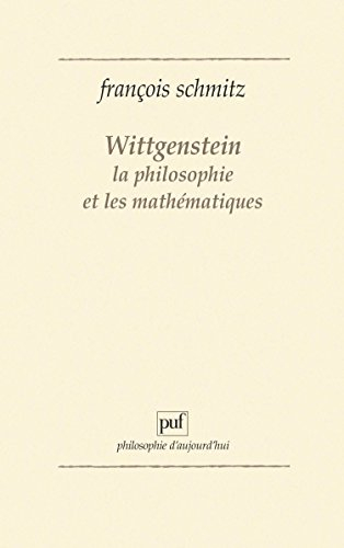Wittgenstein, la philosophie et les mathématiques