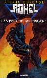 rohel le conquérant, les feux de tarphagè : le cycle de saphyr : les feux de tarphagène