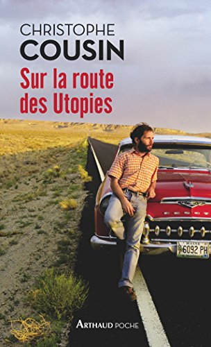 Sur la route des utopies